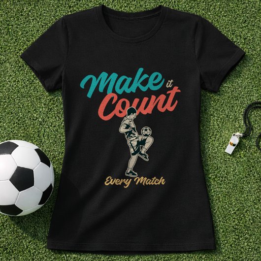 サッカー名言 試合を大切にせよ Tシャツ