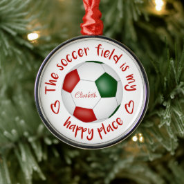 サッカー場は私の幸せな場所だ メタルオーナメント