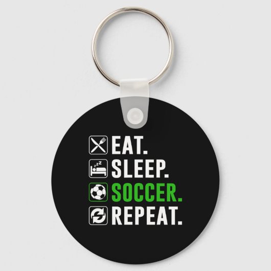 サッカー大好き!サッカー選手のための面白グッズ Eat Sleep Soccer Repeat キーホルダー (正面)