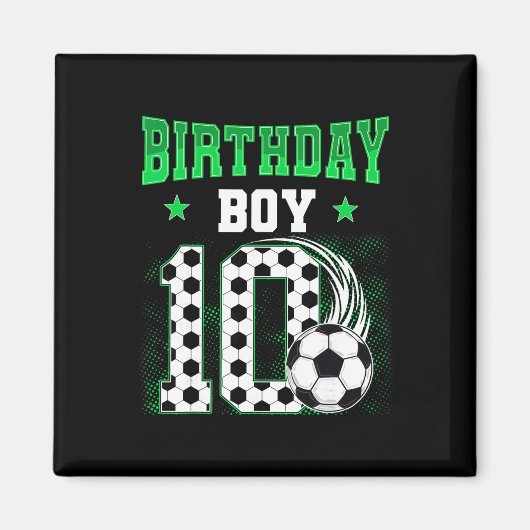 サッカー好きな10歳の男の子の誕生日パーティー マグネット (正面)