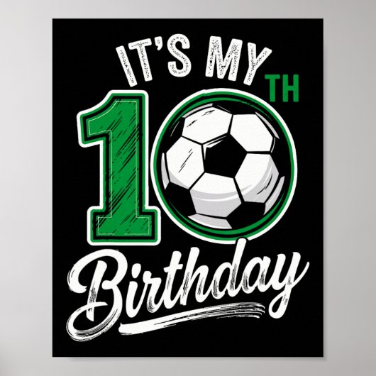 サッカー好きな10歳の誕生日おめでとう！10歳の誕生日 ポスター (正面)