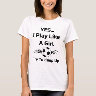 サッカー少女の如くプレーする フレアソッカーTシャツ Tシャツ