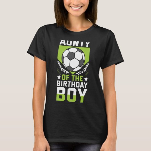 サッカー誕生日ボーイチームの叔母 Tシャツ (正面)