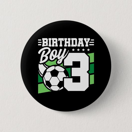 サッカー誕生日- 3歳の少年 – 3歳の誕生日 缶バッジ (正面)
