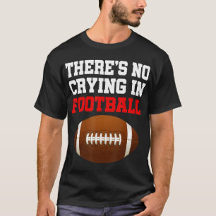 サッカー選手カッコいいのコーチFに泣き叫びなし Tシャツ