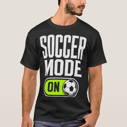サッカー・モード・オン 熱血サッカー選手 楽しい Tシャツ (正面)