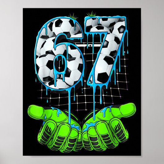 サッカー 67 シックス セブン おもしろい Gen Alpha ミーム ポスター (正面)