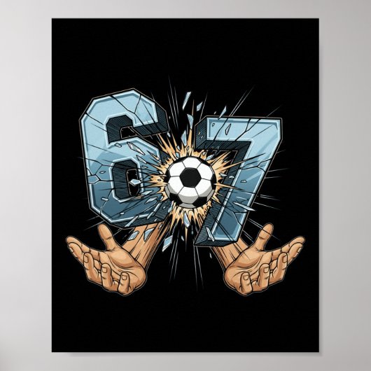 サッカー 67 漫画 Gen Alpha おもしろ _1  ポスター (正面)