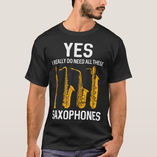 サックスグッズがこんなに必要だなんて！ Tシャツ (正面)