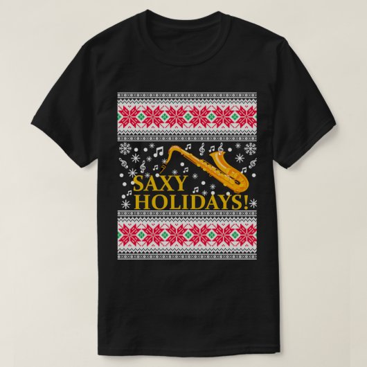 サックス醜いクリスマスセーターマーチングバンドサックス Tシャツ (デザイン正面)