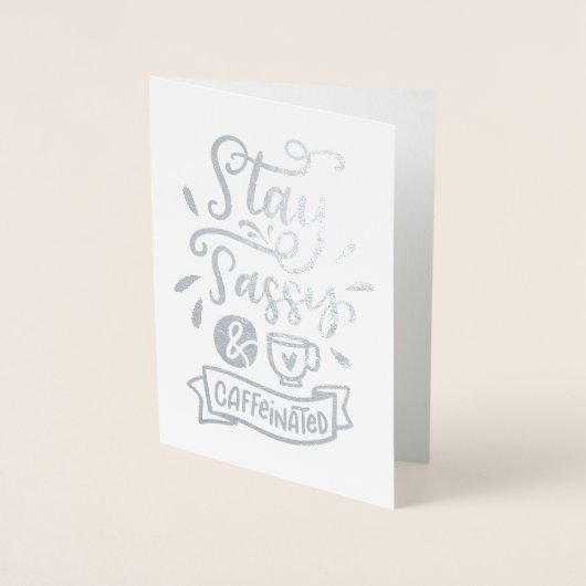 サッシーとカフェインを続ける 箔カード (正面)