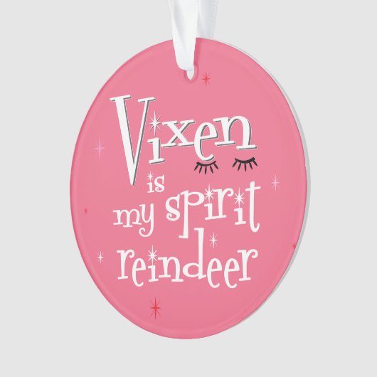 サッシーピンクヴィクセンは私の精霊トナカイオーナメント オーナメント (正面)