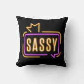 サッシー ネオン グロー スロー ピロー – 大胆な態度 (正面)