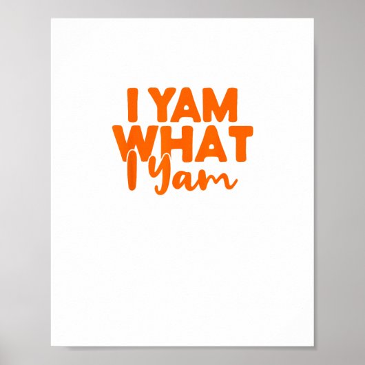 サツマイモの可愛い夫婦のサンクスギビング "I Yam What I Yam" ポスター (正面)