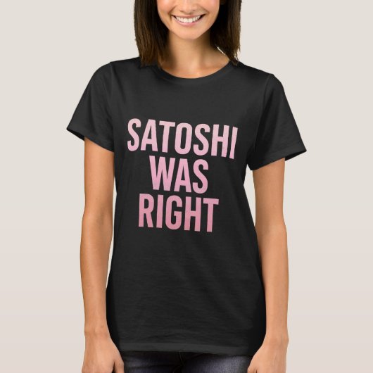 サトシは正しかった ビットコイン1 Tシャツ (正面)