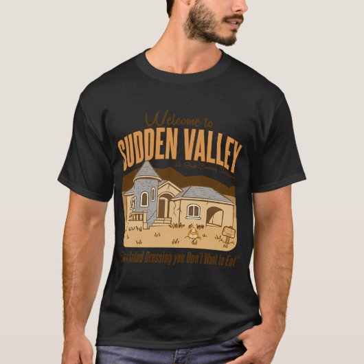サドゥン・バレー住宅へようこそ Tシャツ (正面)
