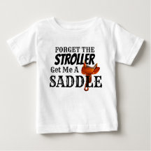 「サドルおもしろいを取って」カウボーイベビーTシャツ