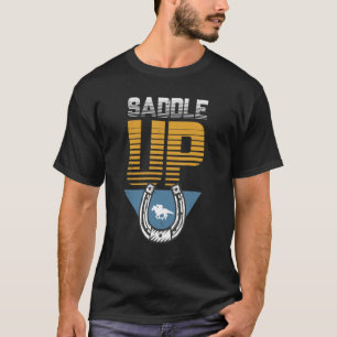 サドルアップ馬蹄馬術鞍馬 Tシャツ