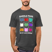 サドルパッドは私の愛の言語である | おもしろい馬 Tシャツ (正面)