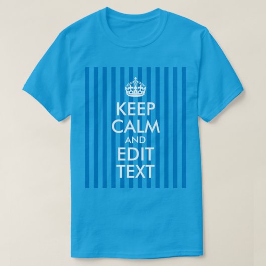 サファイア ストライプ ホワイト Keep Calm テキスト編集 Tシャツ (デザイン正面)