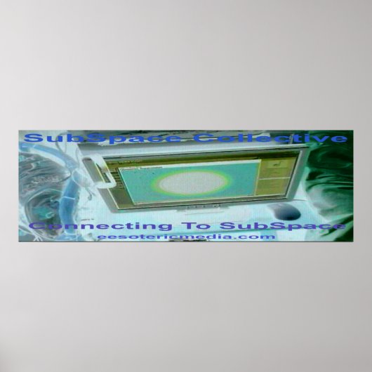 "サブスペースへの接続" 90cm×30cm (36"x12")  ポスター (正面)