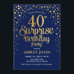 サプライズ40th誕生日パーティー – 海軍と金ゴールド 招待状<br><div class="desc">サプライズ40th誕生日パーティの招待状。ネイビーエレガントブルーとグリッター金ゴールドのフェイクデザイン。スクリプトスタイリッシュのフォントと紙吹雪の機能。メッセージもしメッセージはカスタム年齢。</div>