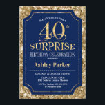 サプライズ40th誕生日パーティー-金ゴールド海軍 招待状<br><div class="desc">サプライズ40th誕生日お祝い招待状。ネイビーエレガントブルーとグリッター金ゴールドパタフェイクーンの上品なデザイン。機能スクエレガントリプトフォントメッセージもしの詳細なカスタマイズが必要。</div>