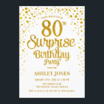 サプライズ80th誕生日パーティー – 金ゴールド&ホワイト 招待状<br><div class="desc">誕生日パーティーの招待状80日。白エレガントとグリッターの金ゴールドのフェイクデザイン。スクリプトスタイリッシュのフォントと紙吹雪の機能。メッセージもしメッセージはカスタム年齢。</div>