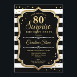 サプライズ80th誕生日-白黒金ゴールド 招待状<br><div class="desc">サプライズ80th誕生日招待状。白黒のデザイン、スクリプトストライプフォント、グリッター金ゴールドと上品な。エレガントな誕生日パーティーに最適。任意のパーソナライズされた年齢を示すことができる。メッセージもしの詳細なカスタマイズが必要。</div>