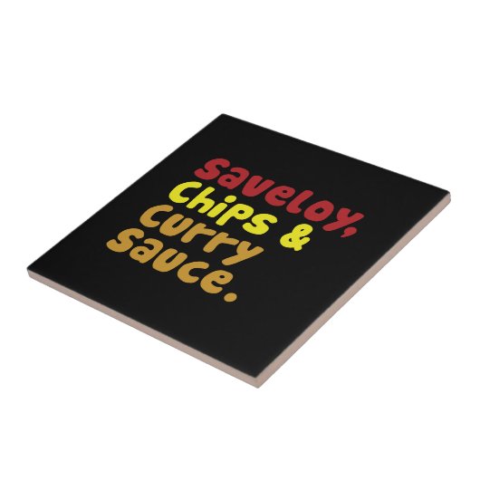 サベリー、チップス、カレーソース。 タイル (側面)
