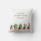 サボテンはあなたのお気に入りの引用文、歌を吸う クッション (正面)