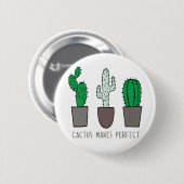 サボテンは完全でおもしろいなしゃれボタンを作ります 缶バッジ (正面&裏面)