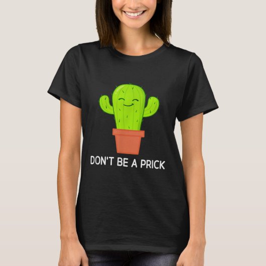 サボテンは、冗談おもしろい、皮肉ではない Tシャツ (正面)