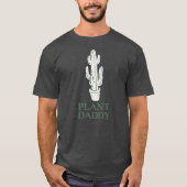 サボテンプラントダディ Tシャツ (正面)