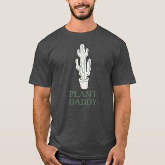 サボテンプラントダディ Tシャツ