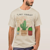 サボテンユーモアのあるアートプラントマネージャー Tシャツ (正面)
