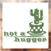 サボテンNot a huggerサボテンおもしろいことわざ ウィンドウサイン (シート2)
