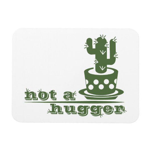 サボテンNot a huggerサボテンおもしろいことわざ マグネット (横)