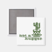 サボテンNot a huggerサボテンおもしろいことわざ マグネット (正面/裏面)