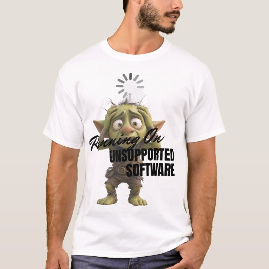 サポートされていないソフトウェアで実行中 Tシャツ (正面)