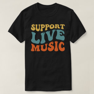 サポートライブミュージックレトロタイポグラフィコンサートデザイン Tシャツ