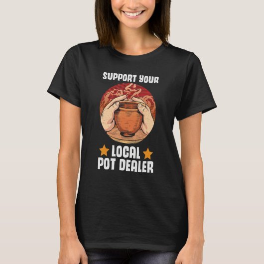 サポートYou地元のポットディーラー陶芸作家1 Tシャツ (正面)