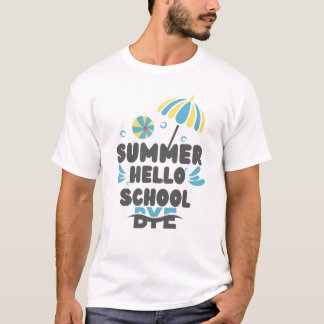 サマー始まり・スクール終わりのTシャツデザイン Tシャツ