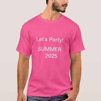 サマー 2025 パーティーだ! Tシャツ