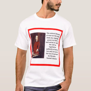 サミュエル・アダムズの引用文 Tシャツ