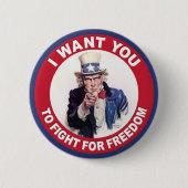 サムおじさん:自由のために戦ってほしい! 缶バッジ (正面)