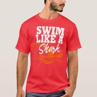 サメのように泳ぐ Tシャツ