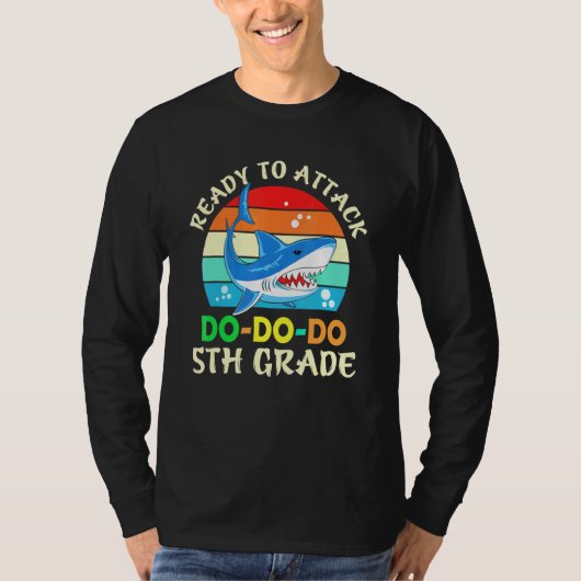 サメ新学期が5年生を攻撃準備完了 Tシャツ (正面)