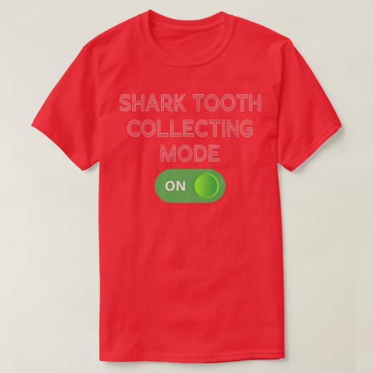 サメ歯収集モードON Tシャツ (デザイン正面)