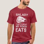 サラダか。 それは私の食糧が食べるものです Tシャツ (正面)